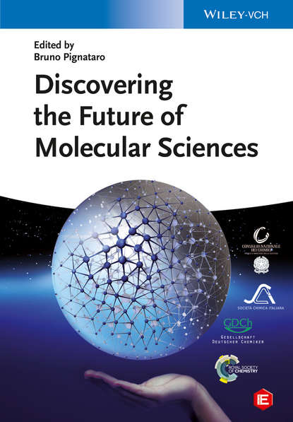 Discovering the Future of Molecular Sciences - Группа авторов