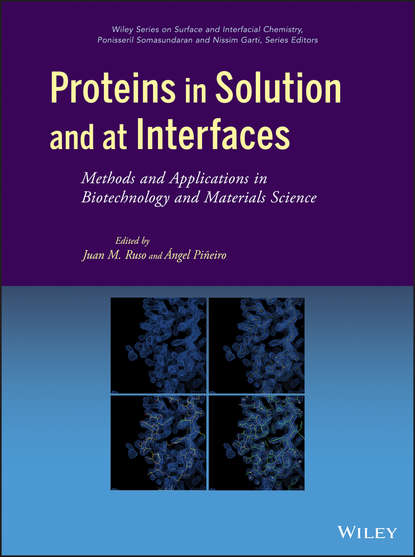 Proteins in Solution and at Interfaces — Группа авторов