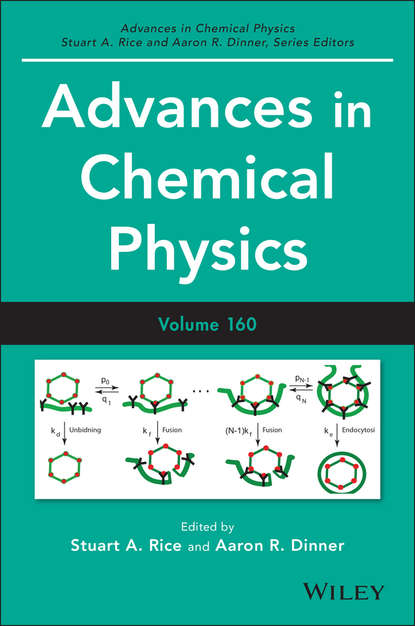 Advances in Chemical Physics, Volume 160 - Группа авторов