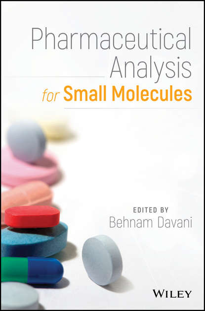 Pharmaceutical Analysis for Small Molecules - Группа авторов