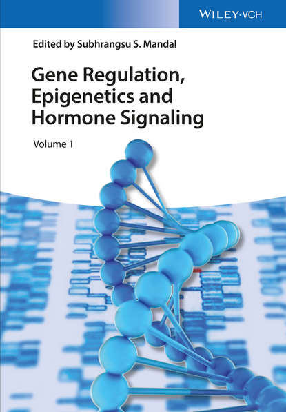 Gene Regulation, Epigenetics and Hormone Signaling - Группа авторов