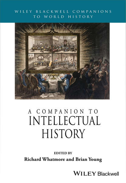 A Companion to Intellectual History — Группа авторов