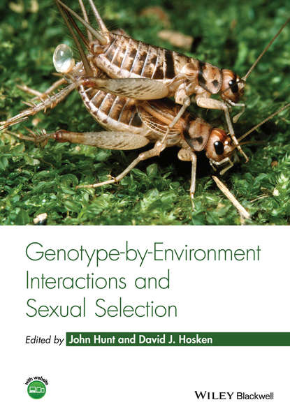 Genotype-by-Environment Interactions and Sexual Selection — Группа авторов