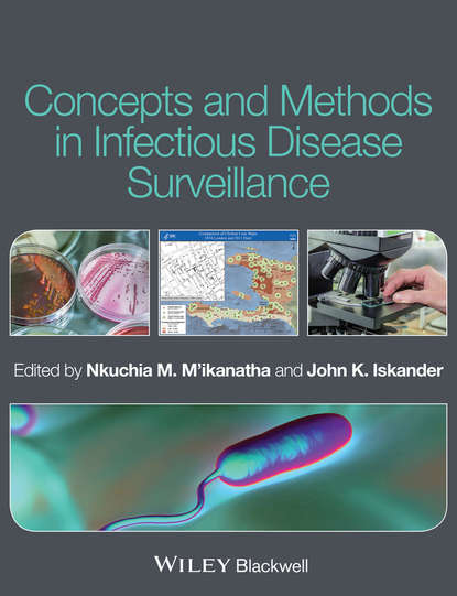 Concepts and Methods in Infectious Disease Surveillance - Группа авторов