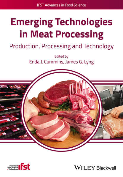 Emerging Technologies in Meat Processing - Группа авторов