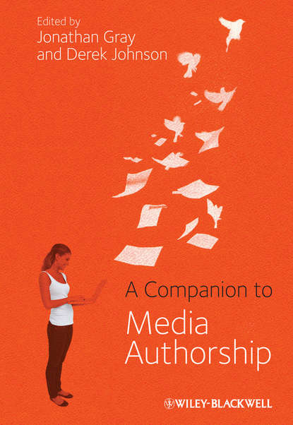 A Companion to Media Authorship - Группа авторов