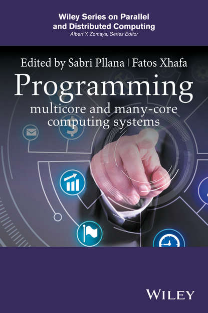 Programming Multicore and Many-core Computing Systems — Группа авторов