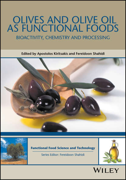 Olives and Olive Oil as Functional Foods - Группа авторов