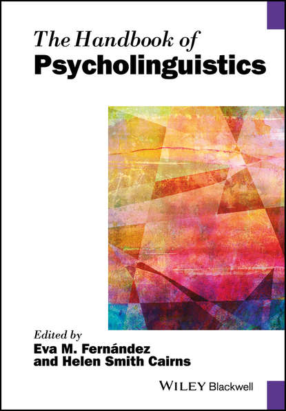 The Handbook of Psycholinguistics — Группа авторов