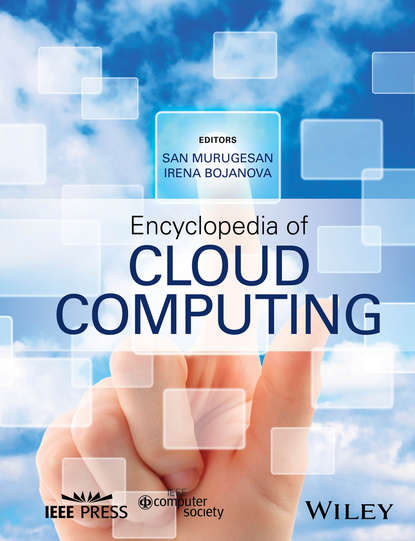 Encyclopedia of Cloud Computing — Группа авторов