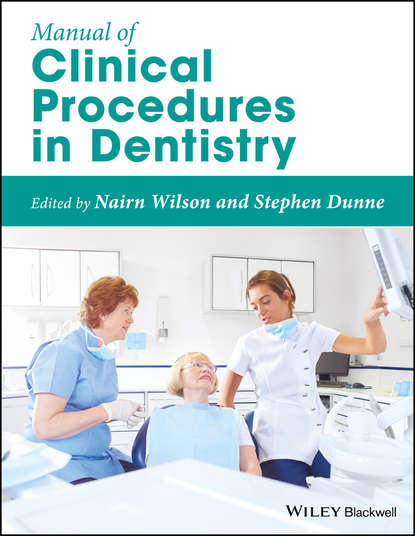 Manual of Clinical Procedures in Dentistry - Группа авторов