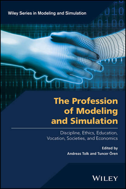 The Profession of Modeling and Simulation - Группа авторов