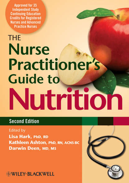 The Nurse Practitioner's Guide to Nutrition - Группа авторов