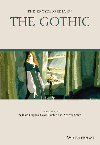 The Encyclopedia of the Gothic — Группа авторов