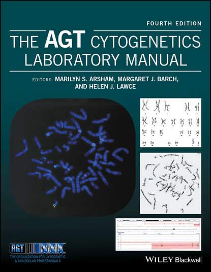 The AGT Cytogenetics Laboratory Manual - Группа авторов