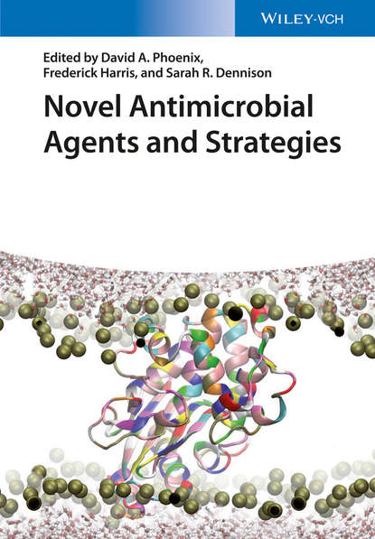 Novel Antimicrobial Agents and Strategies - Группа авторов