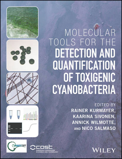 Molecular Tools for the Detection and Quantification of Toxigenic Cyanobacteria - Группа авторов