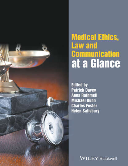 Medical Ethics, Law and Communication at a Glance - Группа авторов