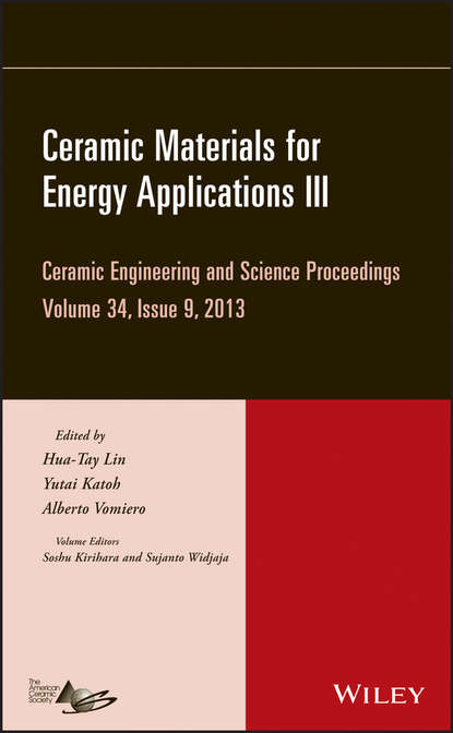 Ceramic Materials for Energy Applications III, Volume 34, Issue 9 — Группа авторов