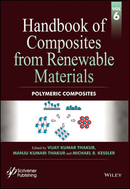 Handbook of Composites from Renewable Materials, Polymeric Composites - Группа авторов