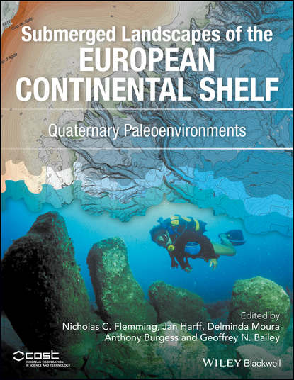 Submerged Landscapes of the European Continental Shelf — Группа авторов