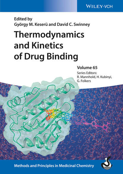 Thermodynamics and Kinetics of Drug Binding - Группа авторов