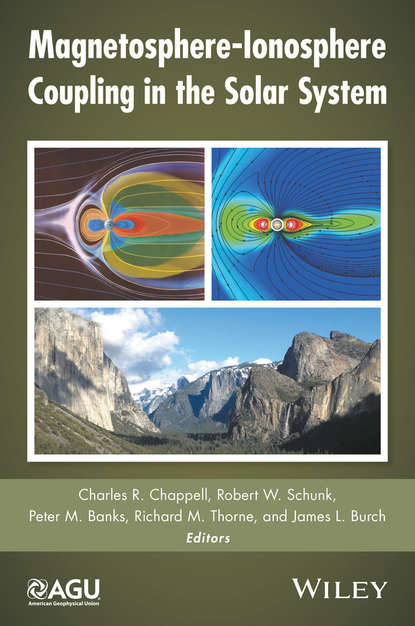 Magnetosphere-Ionosphere Coupling in the Solar System - Группа авторов