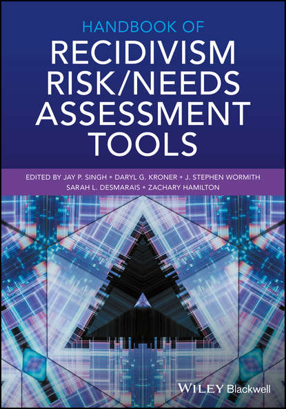 Handbook of Recidivism Risk / Needs Assessment Tools — Группа авторов