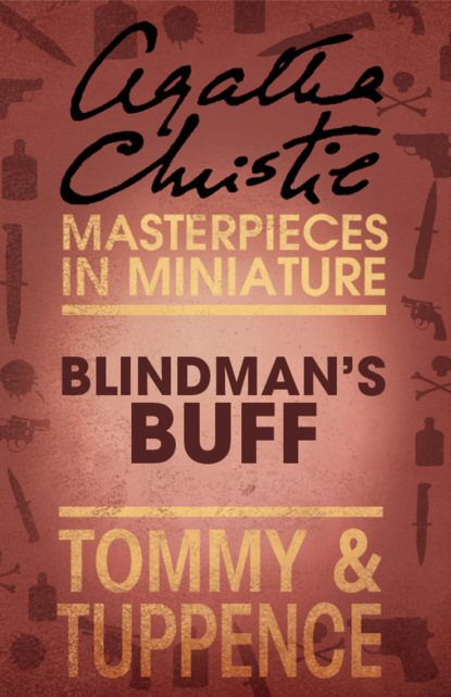 Blindman’s Buff: An Agatha Christie Short Story — Агата Кристи