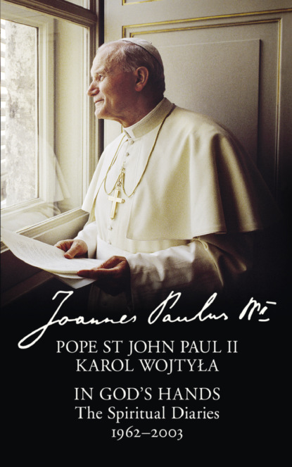 In God’s Hands: The Spiritual Diaries of Pope St John Paul II - Литагент HarperCollins USD