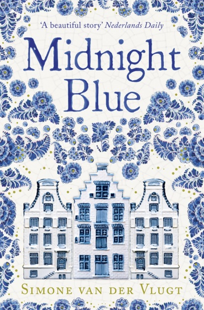 Midnight Blue: A gripping historical novel about the birth of Delft pottery, set in the Dutch Golden Age — Литагент HarperCollins USD