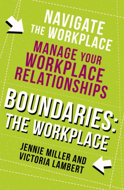 Boundaries: Step Two: The Workplace - Дженни Миллер