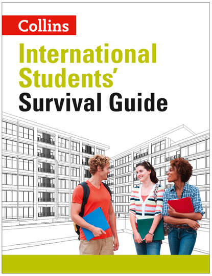 International Students’ Survival Guide — Коллектив авторов