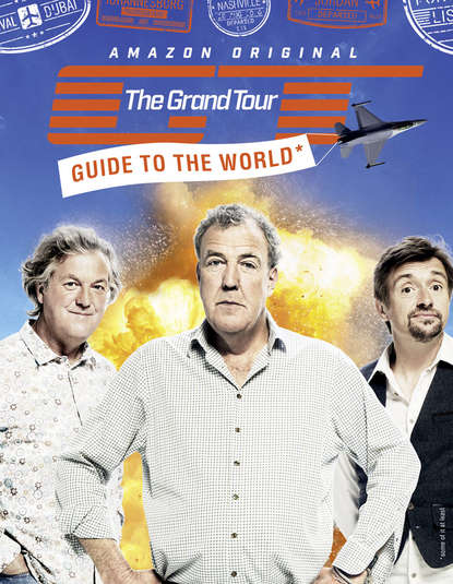 The Grand Tour Guide to the World - Коллектив авторов