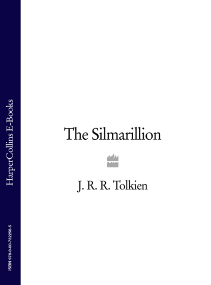 The Silmarillion — Джон Роналд Руэл Толкин