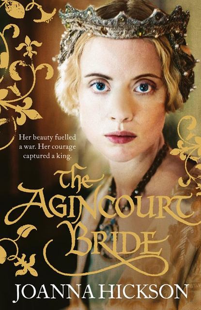 The Agincourt Bride — Джоанна Хиксон