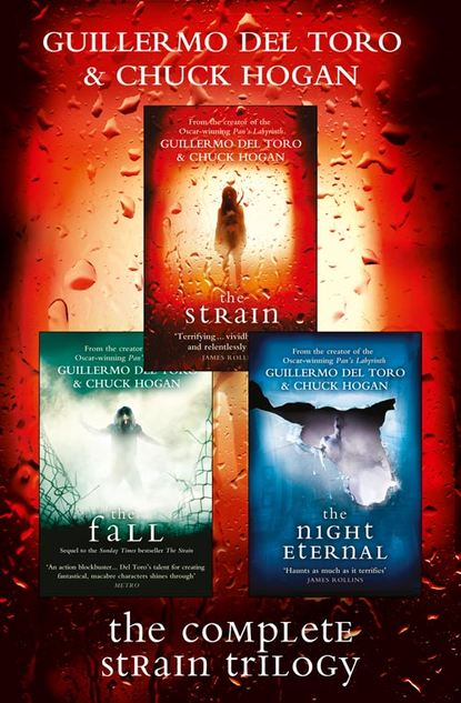 The Complete Strain Trilogy: The Strain, The Fall, The Night Eternal — Гильермо дель Торо