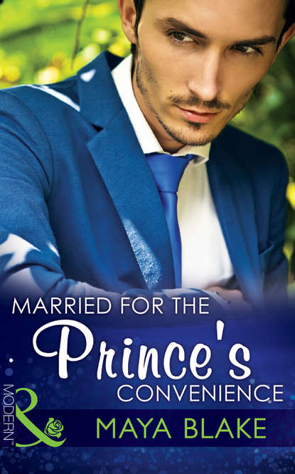 Married for the Prince's Convenience - Майя Блейк