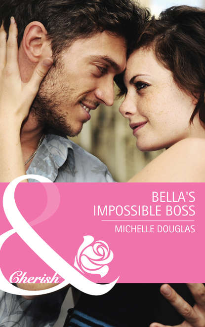 Bella's Impossible Boss - Мишель Дуглас