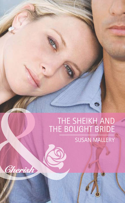 The Sheikh and the Bought Bride — Сьюзен Мэллери