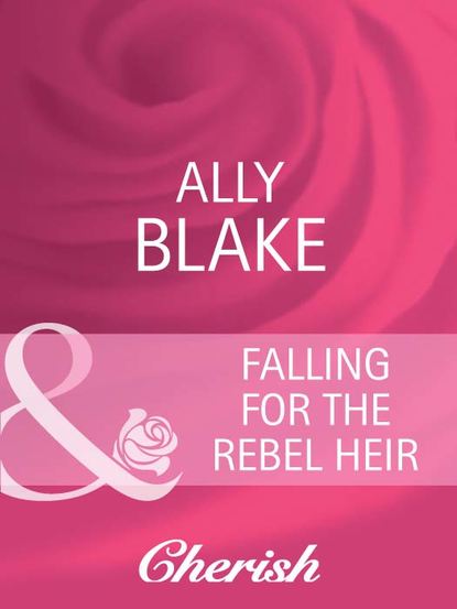 Falling for the Rebel Heir - Элли Блейк