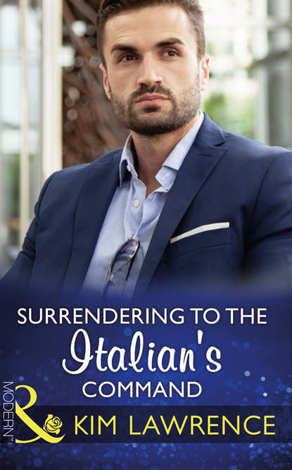 Surrendering To The Italian's Command - Ким Лоренс