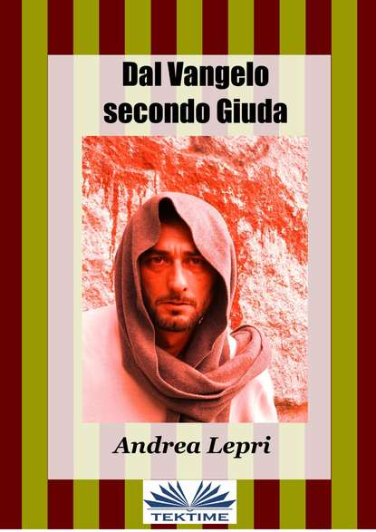 Dal Vangelo Secondo Giuda — Андреа Лепри