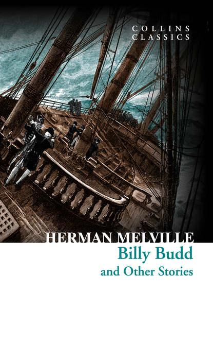 Billy Budd and Other Stories - Герман Мелвилл