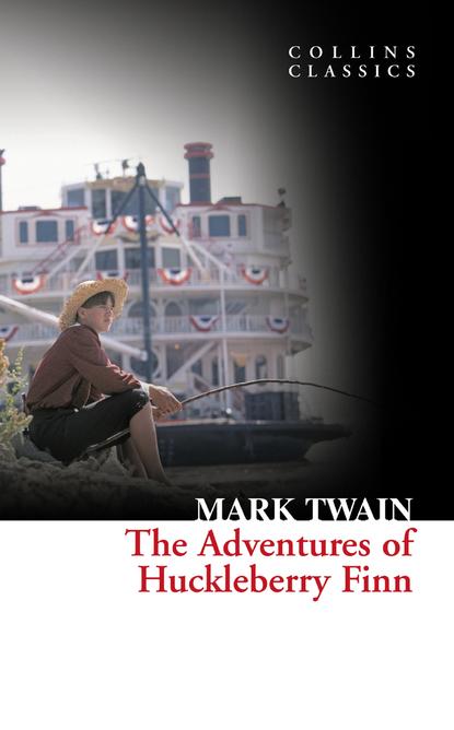 The Adventures Of Huckleberry Finn — Марк Твен