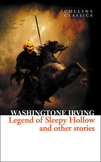 The Legend of Sleepy Hollow and Other Stories — Вашингтон Ирвинг