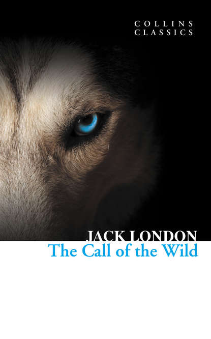 The Call of the Wild — Джек Лондон