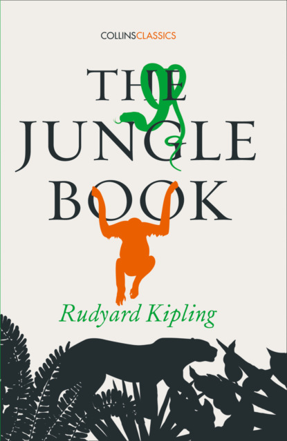 The Jungle Book — Редьярд Джозеф Киплинг