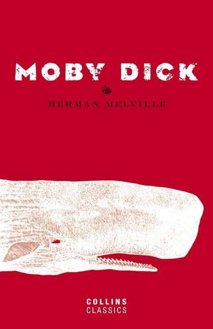 Moby Dick — Герман Мелвилл