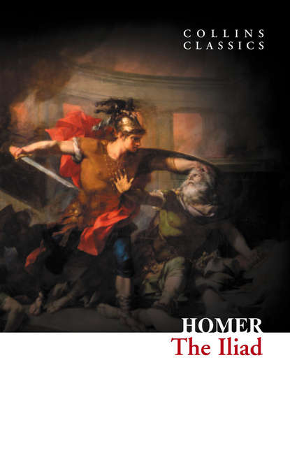 The Iliad - Гомер